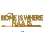Home Is Where Maa Is