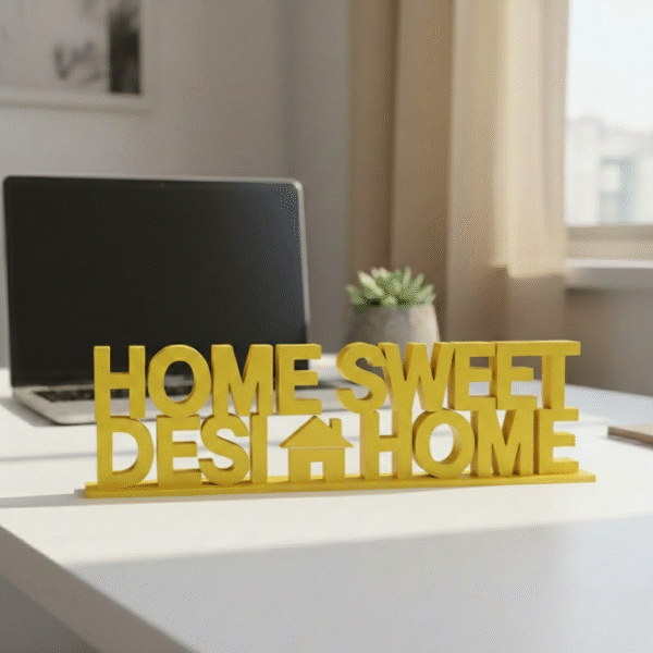 Home Sweet Desi Home