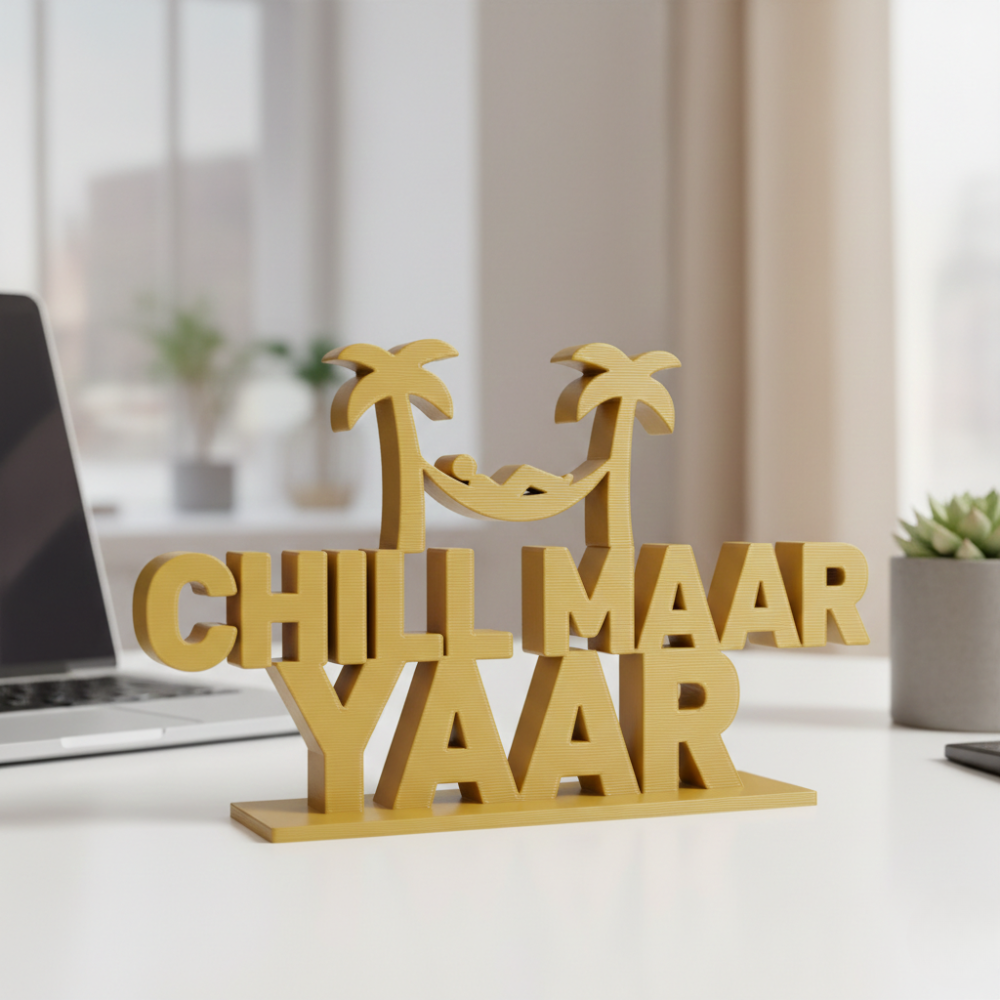Chill Maar Yaar Chill Maar Yaar