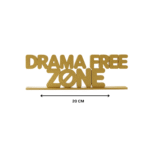 Drama Free Zone