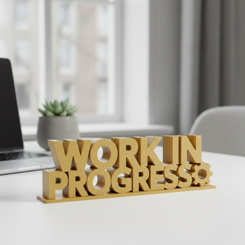 Work in Progress (2) Work in Progress