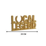 Local Legend No Excuses Desk Sign - Image 2