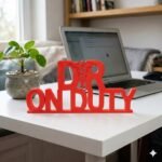 Dr On Duty 3D Printed Doctor Name Plate for Clinic Desk & Hospital Office Decor - Image 4