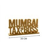 Mumbai Tax Boss 3D Printed Desk Name Plate for CA Office, Tax Consultant Gift, Professional Desk Decor India - Image 4