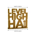 Level High Hai 3D Printed Desk Decor | Motivational Office Table Sign | Study & Workspace Gift - Image 5