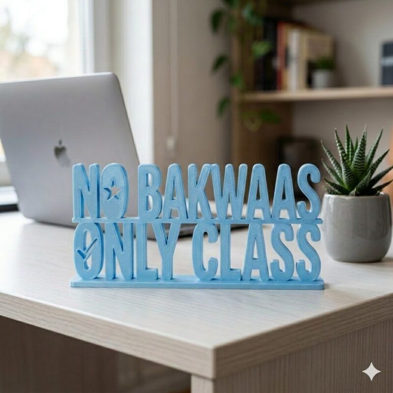 No Bakwaas Only Class 3D Printed Desk Sign | Funny Office Decor Gift - Image 6