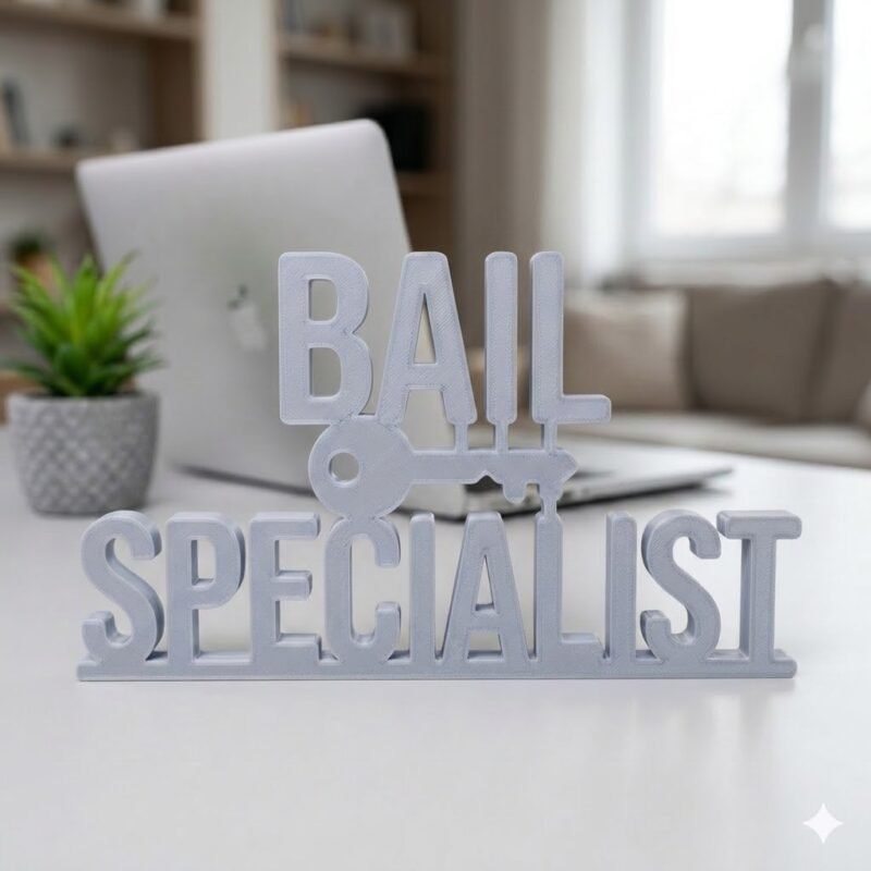 Bail Specialist 3D Printed Desk Sign for Lawyer Office Desk Decor - Image 3