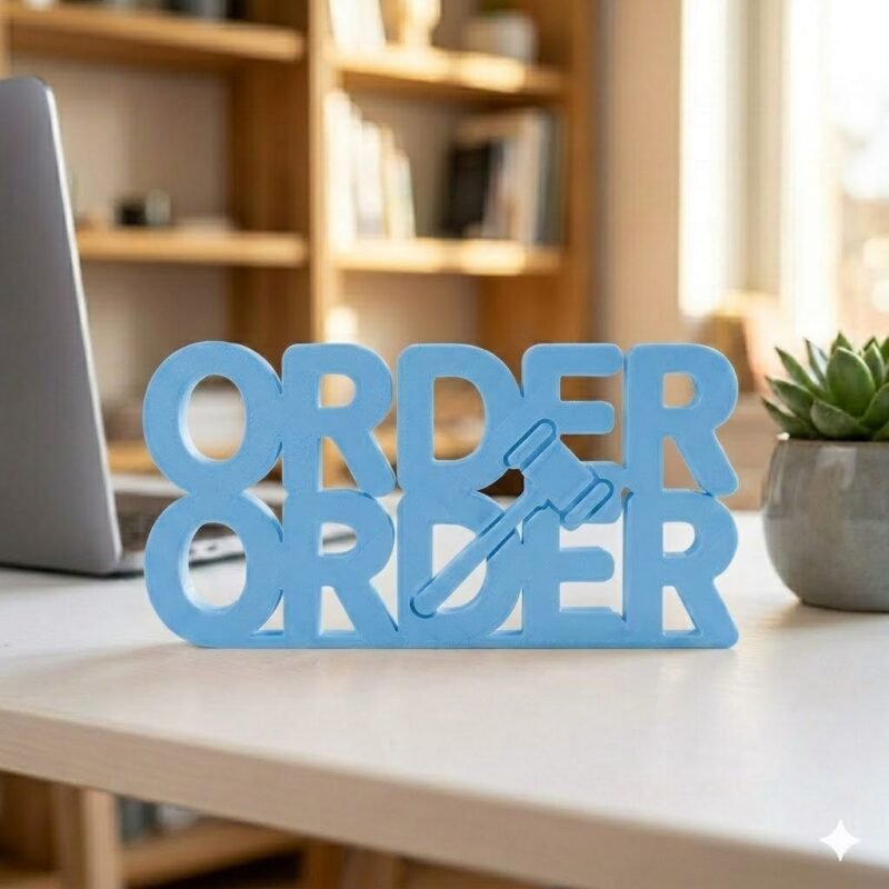 Order Order 3D Printed Desk Sign for Lawyer Office | Legal Decor Gift | Advocate Table Display - Image 6