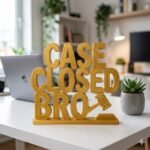 3D Printed Case Closed Bro Desk Gift | Funny Office Decor | Corporate Desk Item