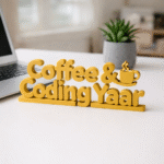 Coffee & Coding Yaar 3D Printed