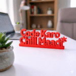 Code Karo Chill Maadi Desk Decor 3D Printed - Image 4
