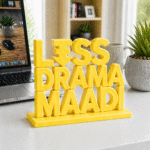 Less Drama Maadi Desk Sign - Image 8