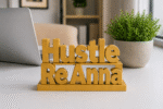 Hustle Re Anna 3D Printed Desk Sign