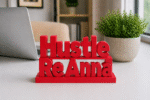 Hustle Re Anna 3D Printed Desk Sign - Image 5