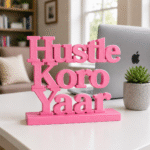 Hustle Koro Yaar 3D Printed Name Stand - Image 4