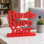 Hustle Koro Yaar 3D Printed Name Stand - Image 5