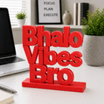 Bhalo Vibes Bro | Custom 3D Printed Office Desk Sign - Image 5