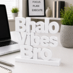 Bhalo Vibes Bro | Custom 3D Printed Office Desk Sign - Image 8