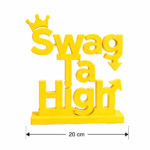 Swag Ta High 3D Printed Name Stand - Image 2