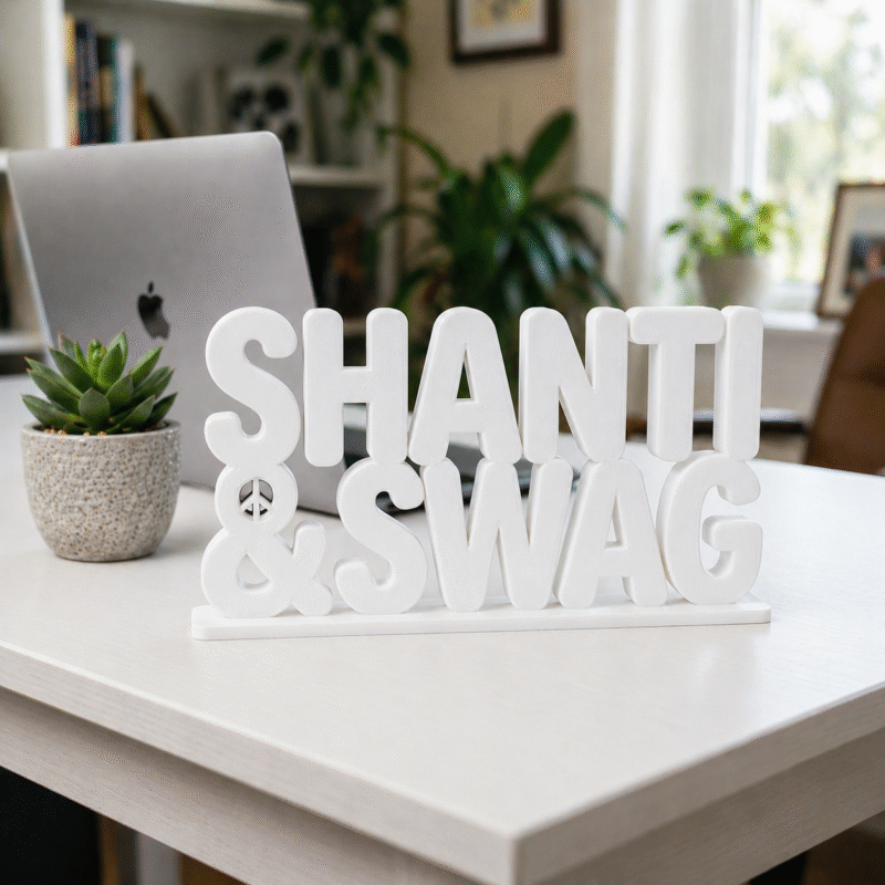 Shanti & Swag Custom 3D Printed Desk Sign - Image 8