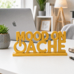 Mood On Ache 3D Printed Desk Sign
