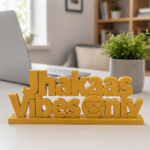 Jhakaas Vibes Only 3D Printed Desk Sign