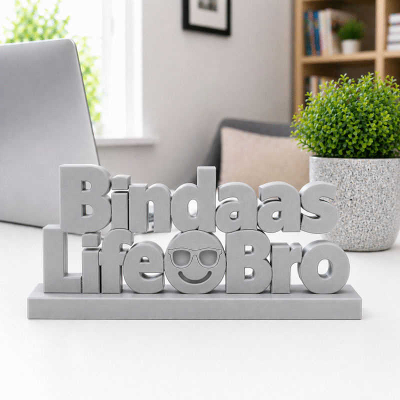 Bindaas Life Bro 3D Printed Desk Sign - Image 6