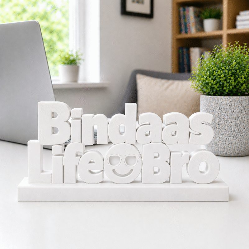 Bindaas Life Bro 3D Printed Desk Sign - Image 8