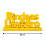 Bindaas Life Bro 3D Printed Desk Sign - Image 2