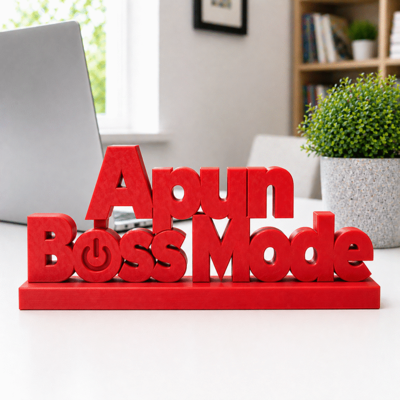 Apun Boss Mode 3D Printed Desk Sign - Image 6