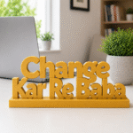 Change Kar Re Baba 3D Printed Desk Sign