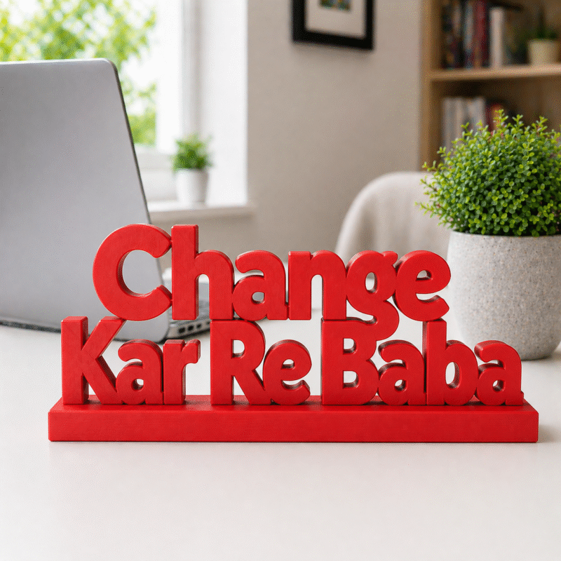 Change Kar Re Baba 3D Printed Desk Sign - Image 4