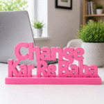 Change Kar Re Baba 3D Printed Desk Sign - Image 5