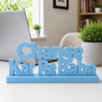 Change Kar Re Baba 3D Printed Desk Sign - Image 7