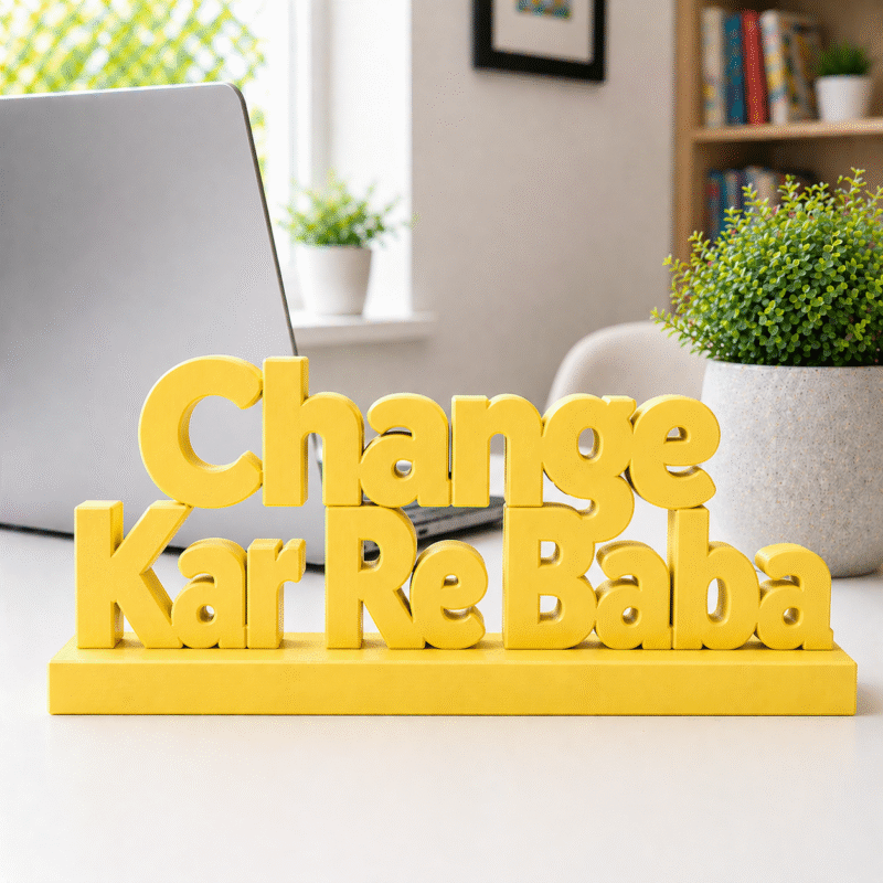 Change Kar Re Baba 3D Printed Desk Sign - Image 9