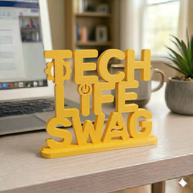 Tech Life Swag 3D Printed Desk Sign - Image 8