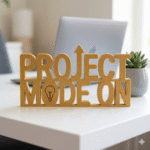 Project Mode On 3D Printed Desk Sign for Office Desk