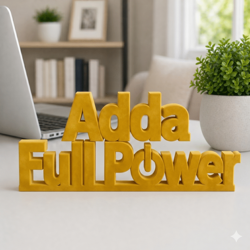 Adda Full Power 3D Printed Desk Sign - Image 3