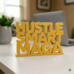 Hustle Smart Maga 3D Printed Desk Sign - Image 8