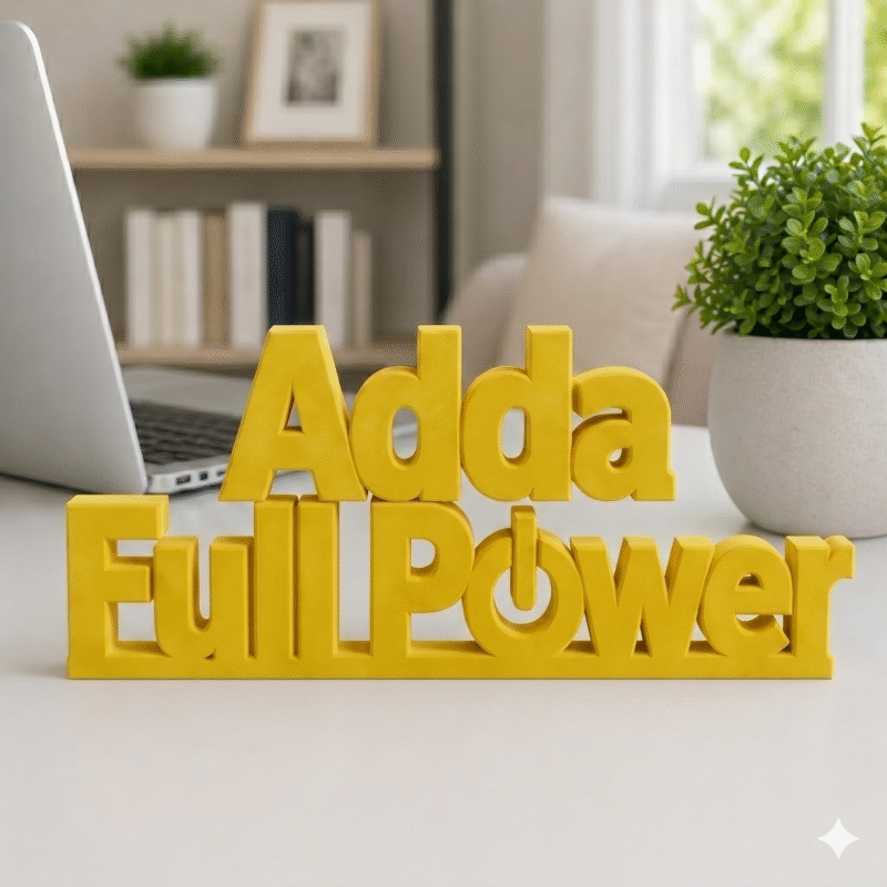 Adda Full Power 3D Printed Desk Sign - Image 8
