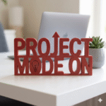 Project Mode On 3D Printed Desk Sign for Office Desk - Image 3
