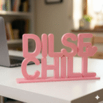 Dil Se Chill 3D Printed Desk Decor - Image 4