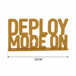 Deploy Mode On 3D Printed Desk Name Sign for Office, Startup, IT Workspace Decor - Image 5