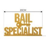 Bail Specialist 3D Printed Desk Sign for Lawyer Office Desk Decor - Image 8