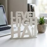 Level High Hai 3D Printed Desk Decor | Motivational Office Table Sign | Study & Workspace Gift - Image 8