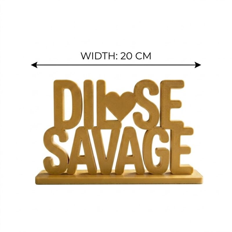Dil Se Savage 3D Printed Desk Sign | Funny Office Desk Decor Gift - Image 2