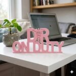 Dr On Duty 3D Printed Doctor Name Plate for Clinic Desk & Hospital Office Decor - Image 5