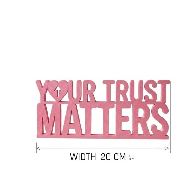 Your Trust Matters 3D Printed Desk Sign for Office Reception & Business Decor - Image 2