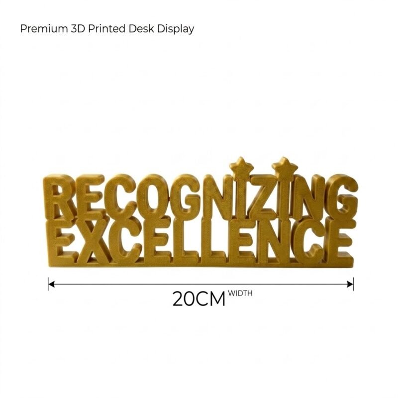 Recognizing Excellence 3D Printed Desk Sign for Office & Workspace Decor - Image 4