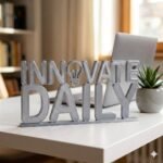 Innovate Daily 3D Printed Desk Sign for Office & Workspace Decor - Image 4